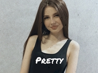 Pretty