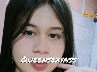 Queensexyass