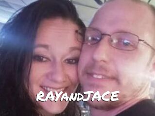 RAYandJACE