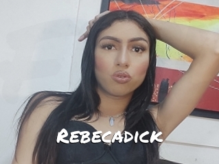 Rebecadick