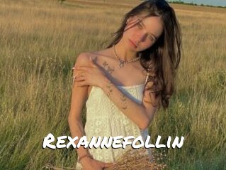 Rexannefollin