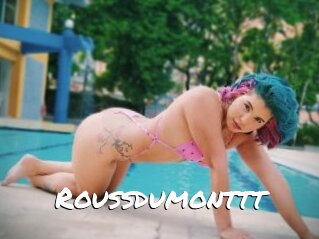Roussdumonttt