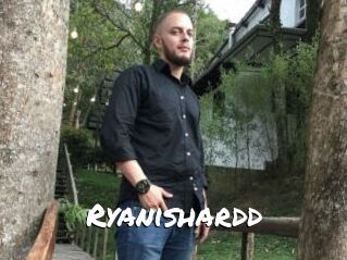 Ryanishardd