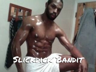 Slickdick_Bandit