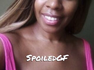 SpoiledGF