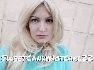 SweetCandyHotGirl22