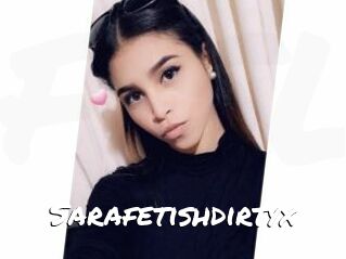 Sarafetishdirtyx