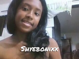 Shyebonixx