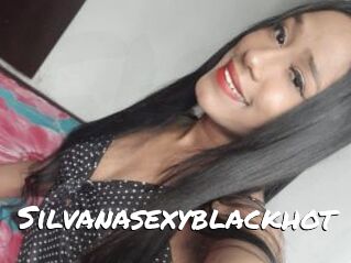 Silvanasexyblackhot