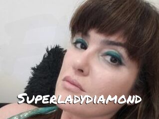 Superladydiamond