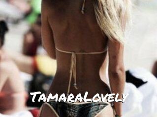 TamaraLovely
