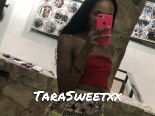 TaraSweetxx
