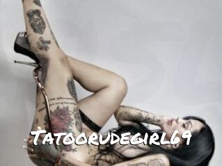 Tatoorudegirl69