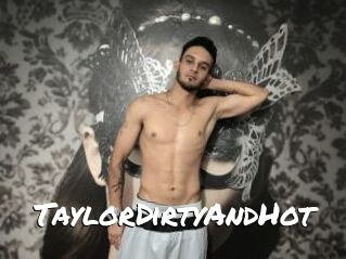 TaylorDirtyAndHot