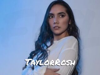 TaylorRosh