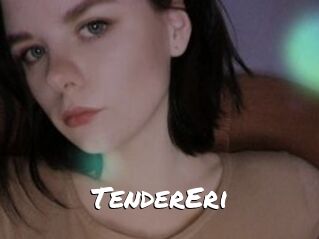 TenderEri