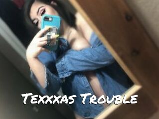 Texxxas_Trouble