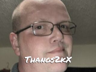 Thangs2kX