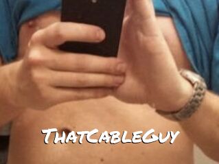 ThatCableGuy