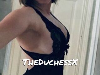 TheDuchessX