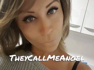 TheyCallMeAngel