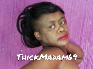 ThickMadam69