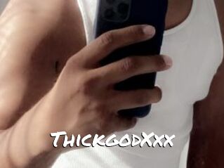 ThickgodXxx