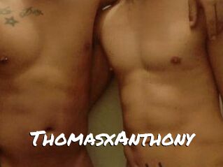 ThomasxAnthony