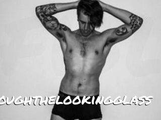 Throughthelookingglass