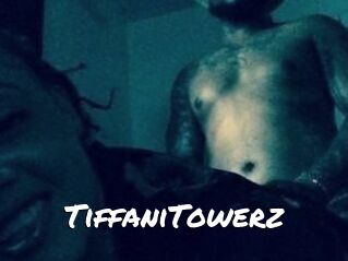 TiffaniTowerz