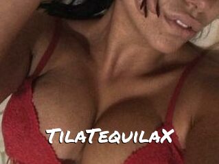 TilaTequilaX