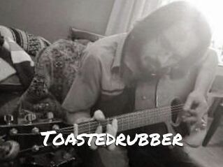 Toastedrubber
