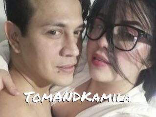 TomANDKamila