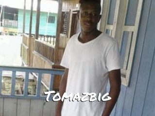 Tomazbig
