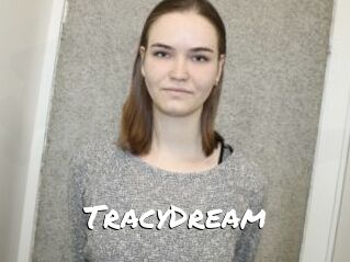 TracyDream