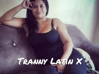 Tranny_Latin_X
