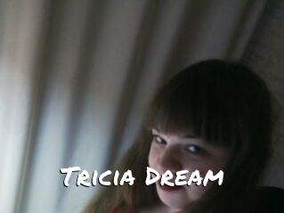 Tricia_Dream