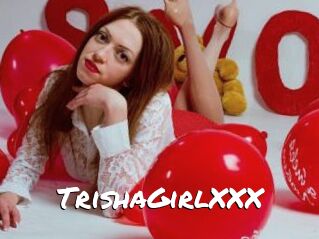 TrishaGirlXXX