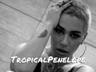 TropicalPenelope