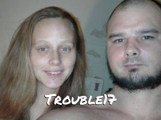 Trouble17