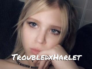 TroubledxHarlet