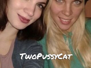 TwoPussyCat