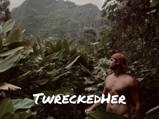 TwreckedHer