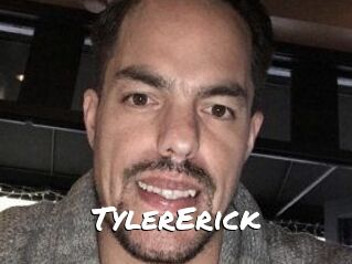 Tyler_Erick