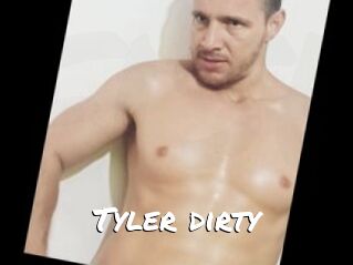 Tyler_dirty