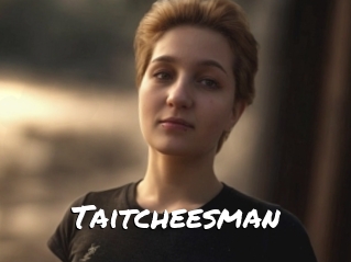 Taitcheesman