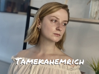 Tamekahemrich
