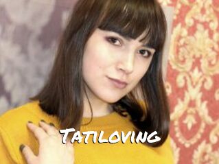 Tatiloving
