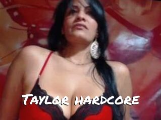 Taylor_hardcore