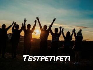 Testpetifeti